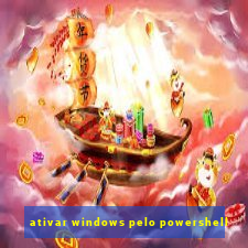 ativar windows pelo powershell